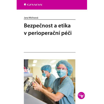 Bezpečnost a etika v perioperační péči