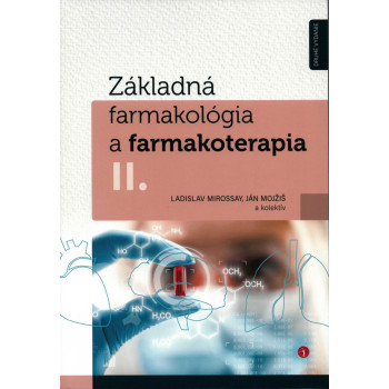 Základná farmakológia a farmakoterapia I. - II.