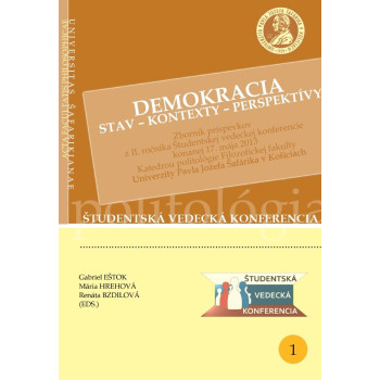 DEMOKRACIA • Stav – Kontexty – Perspektívy