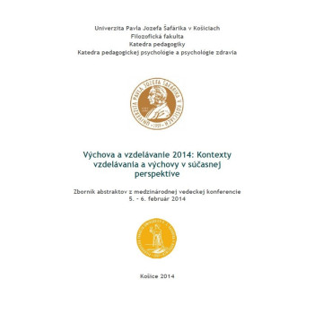 Výchova a vzdelávanie 2014: Kontexty vzdelávania a výchovy v súčasnej perspektíve