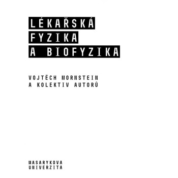 Lékařská fyzika a biofyzika