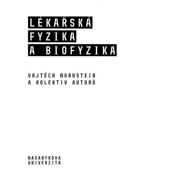 Lékařská fyzika a biofyzika