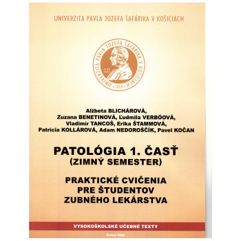 Patológia  1.časť Praktické cvičenia pre študentov zubného lekárstva