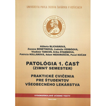 Patológia 1.časť  Praktické cvičenia pre študentov všeobecného lekárstva