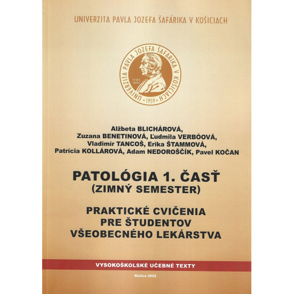 Patológia 1.časť  Praktické cvičenia pre študentov všeobecného lekárstva