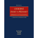 Chorobné znaky a příznaky , diferenciální diagnostika
