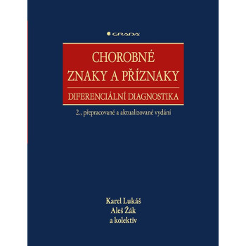 Chorobné znaky a příznaky , diferenciální diagnostika