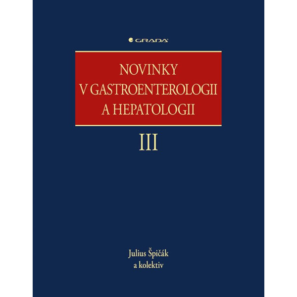 Novinky v gastroenterologii a hepatologii III