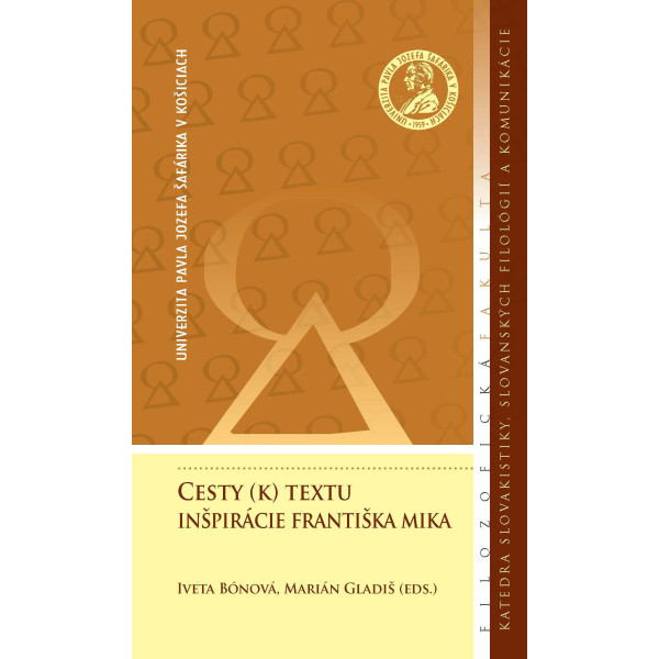 Cesty (k) textu. Inšpirácie Františka Mika