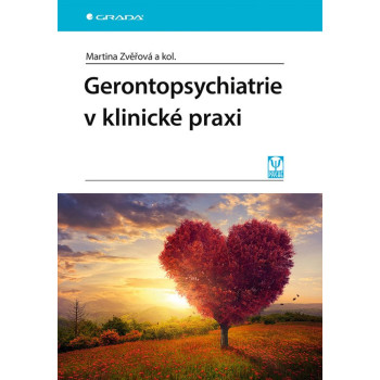 Gerontopsychiatrie v klinické praxi