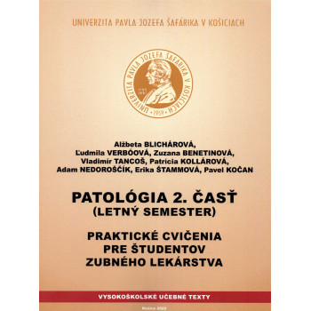 Patológia 2.časť Praktické cvičenia pre študentov zubného lekárstva