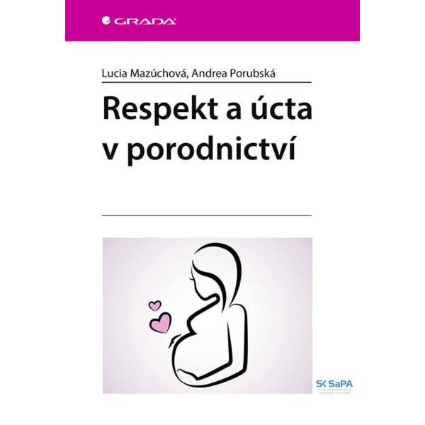 Respekt a úcta v porodnictví