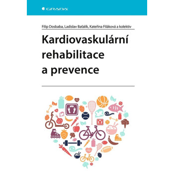 Kardiovaskulární rehabilitace a prevence