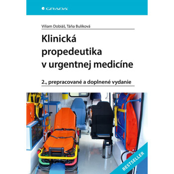 Klinická propedeutika v urgentnej medicíne