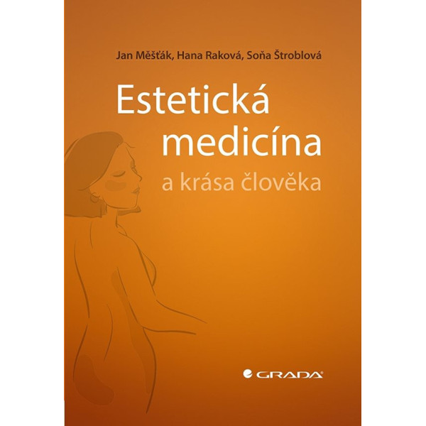 Estetická medicína a krása člověka