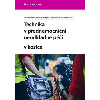 Technika v prřednemocniční neodkladné péči v kostce