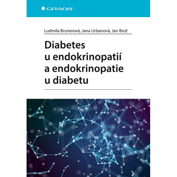 Diabetes u endokrinopatií a endokrinopatie u diabetu