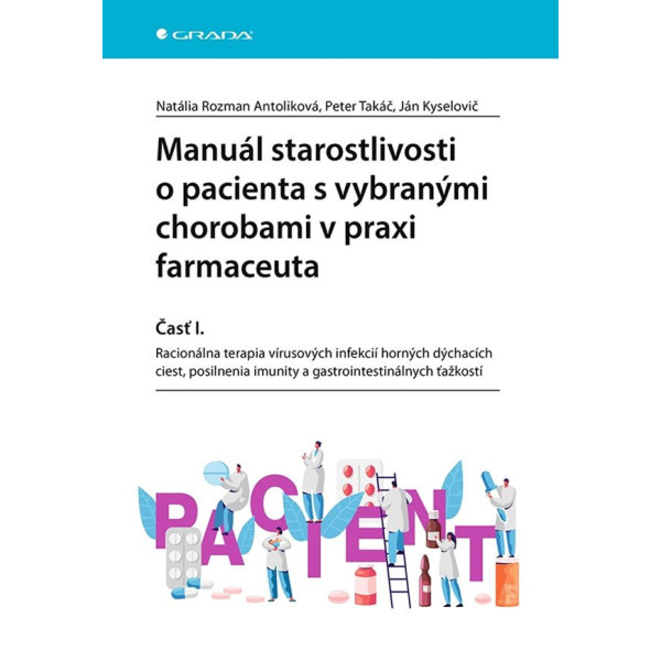 Manuál starostlivosti o pacienta s vybranými chorobami v praxi farmaceuta