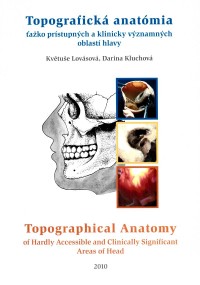 Topographical Anatomy of Hardly Accessible and Clinically Significant Areas of Head