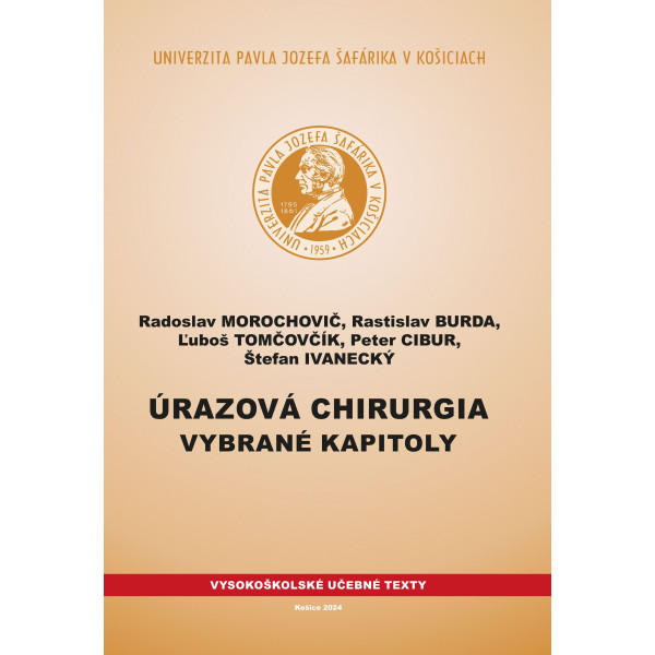 Úrazová chirurgia - vybrané kapitoly