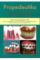 Propedeutika - protetické zubné lekárstvo
