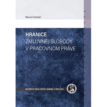 Hranice zmluvnej slobody v pracovnom práve