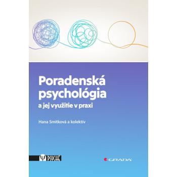 Poradenská psychológia a jej využitie v praxi