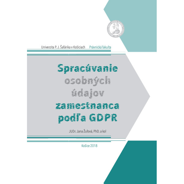 Spracúvanie osobných údajov zamestnanca podľa GDPR (analýza GDPR na pracovisku)