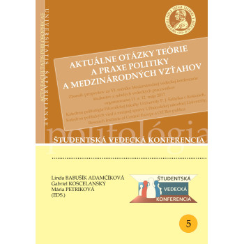 Aktuálne otázky teórie a praxe politiky a medzinárodných vzťahov