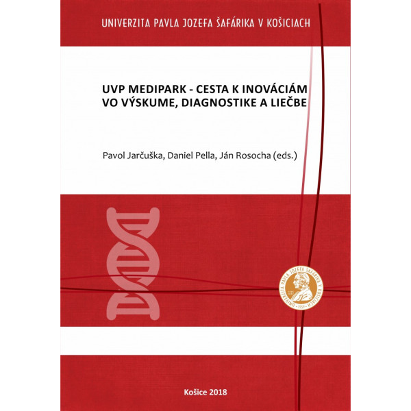 UVP – MediPark – cesta k inováciám vo výskume, diagnostike a liečbe