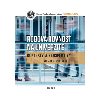 Rodová rovnosť na univerzite – kontexty a perspektívy