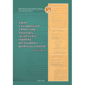 Zákon o národnostiach a Rada vlády Slovenskej socialistickej republiky pre národnosti (predstavy a realita)