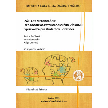 Základy metodológie pedagogicko-psychologického výskumu. Sprievodca pre študentov učiteľstva