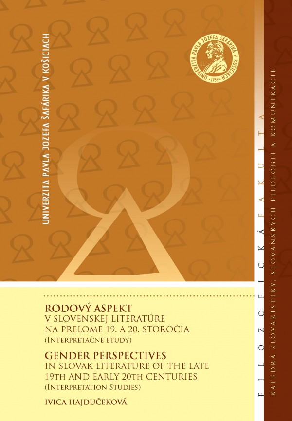 Rodový aspekt v slovenskej literatúre na prelome 19. a 20. storočia (Interpretačné etudy)