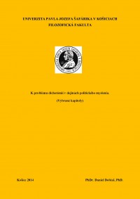 K problému dichotómií v dejinách politického myslenia. (Vybrané kapitoly)