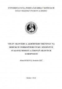 Vplyv silového a aeróbneho tréningu na redukciu podkožného tuku, množstvo svalovej hmoty a úroveň silových schopností