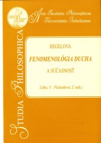 Hegelova Fenomenológia ducha a súčasnosť