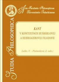 Kant v kontextoch Husserlovej a Heideggerovej filozofie