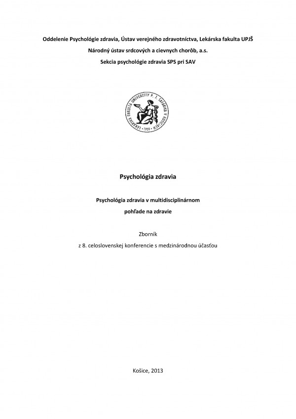 Psychológia zdravia • Psychológia zdravia v multidisciplinárnom pohľade na zdravie