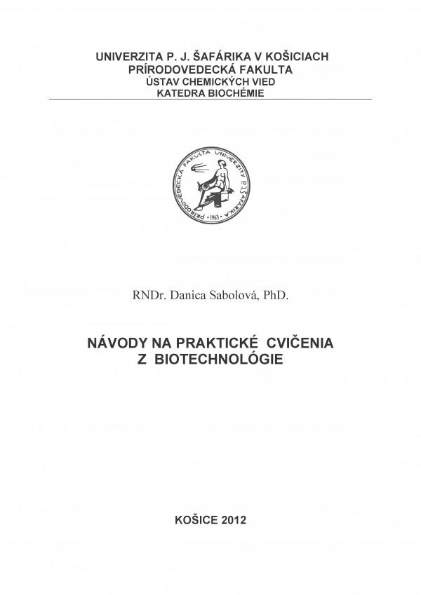 Návody na praktické cvičenia z biotechnológie