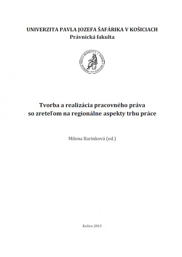 Tvorba a realizácia pracovného práva so zreteľom na regionálne aspekty trhu práce