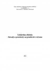 Lekárska chémia • Návody a protokoly na praktické cvičenia