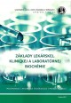 Základy lekárskej,klinickej a laboratórnej biochémie