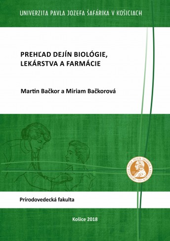 Prehľad dejín biológie, lekárstva a farmácie