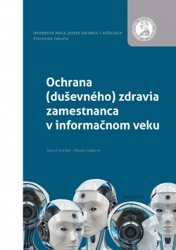 Ochrana (duševného) zdravia zamestnanca v informačnom veku