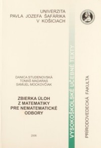 Zbierka úloh z matematiky pre nematematické odbory