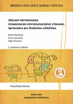 Základy metodológie pedagogicko-psychologického výskumu. Sprievodca pre študentov učiteľstva.