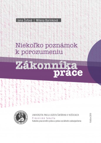 Niekoľko poznámok k porozumeniu Zákonníka práce