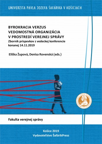 Byrokracia verzus vedomostná organizácia v prostredí verejnej správy