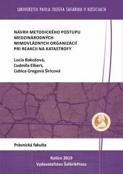 Návrh metodického postupu mimovládych organizácií v prípade katastrofy v podmienkach Slovenskej republiky